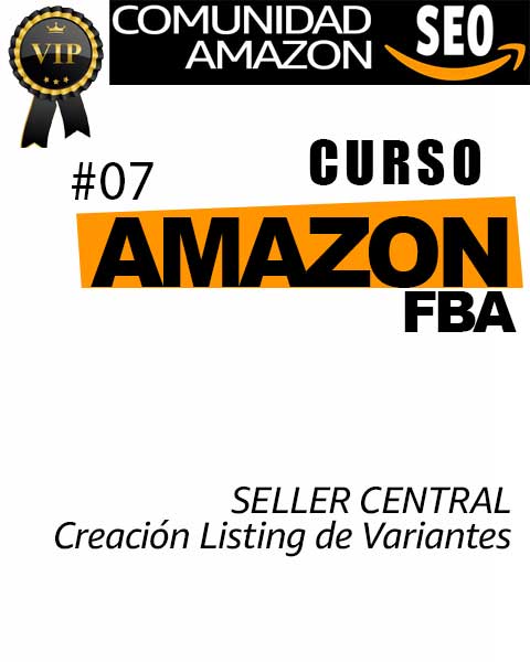 Curso Amazon FBA | Creación de listing de Variantes